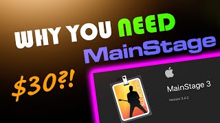 Why You Need Apple MainStage In Addition To Your DAW [upl. by Aleda]