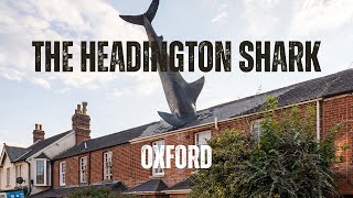 The Headington Shark  Oxford [upl. by Maunsell]