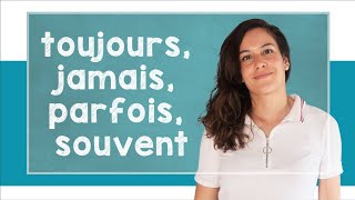 Learn French Adverbs of Frequency  A1 with Alicia [upl. by Adnyl]