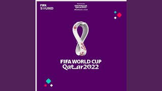 The Official FIFA World Cup Qatar 2022™ Theme [upl. by Ensoll]