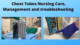 Chest Tubes Nursing Care Management and troubleshooting part3 [upl. by Ahsir600]