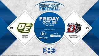 Friday Night Football 9 DeSoto vs 3 Duncanville [upl. by Eenram402]