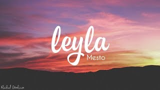 Mesto  Leyla Lyrics [upl. by Ogu]