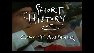 History of Convict Australia  History Documentary Channel [upl. by Ause]