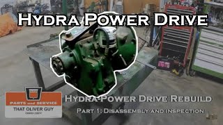 Oliver Hydra Power Drive Rebuild Part 1 [upl. by Campney]