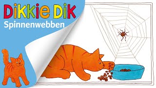 Spinnenwebben  Voorleesverhalen voor Kinderen  Dikkie Dik [upl. by Sommers]