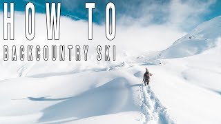 HOW TO BACKCOUNTRY SKI ULTIMATE GUIDE amp VIDEO​ [upl. by Chris]