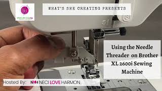 Using an automatic needle threader with Brother Sewing Machine [upl. by Landers]