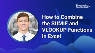 How to Combine the SUMIF and VLOOKUP Functions in Excel [upl. by Farr]