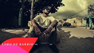 QBA  LOKO DE BARRIO  VIDEO OFICIAL [upl. by Adgam]