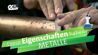 Metalle und ihre Eigenschaften  alpha Lernen erklärt Chemie [upl. by Arinaid]