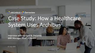 Case Study How a Healthcare System Uses Archibus [upl. by Assilram]