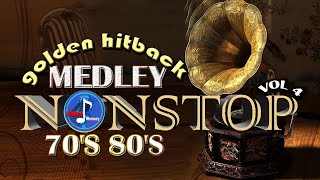 Golden Hitback Nonstop Medley Of The 70s and 80s VOL4 [upl. by Joelle]