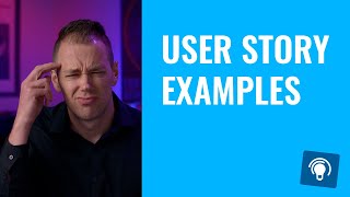 User Story Examples [upl. by Tiram]