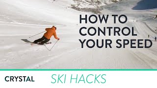 Ski Hacks  How To Control Your Speed When Skiing  Crystal Ski Holidays [upl. by Lukin]