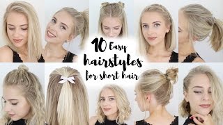 10 Easy Hairstyles for SHORT Hair [upl. by Anneh]