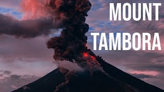 Mount Tambora  The Deadliest Volcanic Eruption in Modern History [upl. by Edyth]