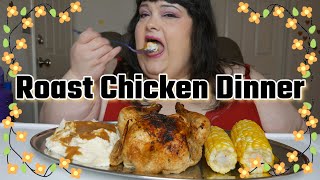 Roast Chicken Dinner Mukbang [upl. by Bailey743]