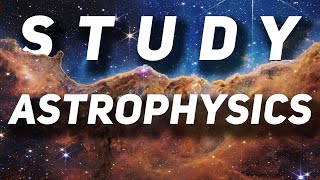 What do you NEED to Study Astrophysics [upl. by Charbonneau]