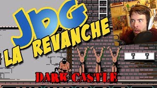 JdG la revanche  DARK CASTLE [upl. by Lleirbag]