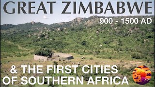 Great Zimbabwe amp The First Cities of Southern Africa  History Documentary [upl. by Esilenna]