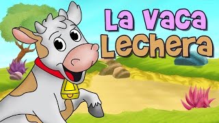 LA VACA LECHERA CANCIONES INFANTILES [upl. by Ahsiela]