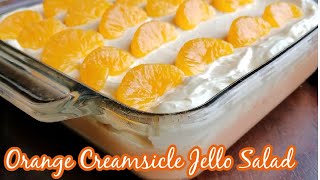 Orange Creamsicle Jello Salad [upl. by Magen]