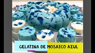 Gelatina mosaico azulcomo la película [upl. by Tybald]