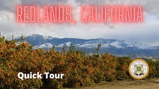 Redlands California Quick Tour [upl. by Nellad57]