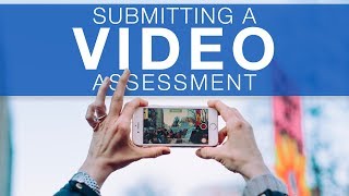 Student Submitting a Video Assessment [upl. by Aieki]