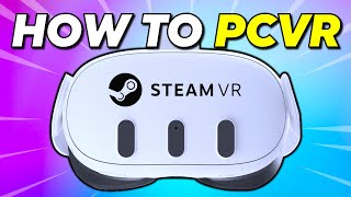 How to Play PCVR on Quest 3  Steam Link Airlink amp Virtual Desktop [upl. by Erlinna68]