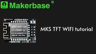 MKS TFT WIFI tutorial [upl. by Delaney]