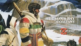 Hudsons Bay Company History [upl. by Amoeji]