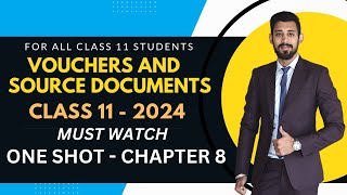 Source documents  Accounts  One Shot  Class 11 [upl. by Nytsirk]