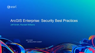 ArcGIS Enterprise Security Best Practices [upl. by Ocirema]