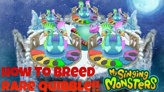 How To Breed Rare Quibble  My Singing Monsters [upl. by Cutty]