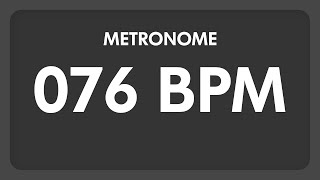 76 BPM  Metronome [upl. by Kaine]