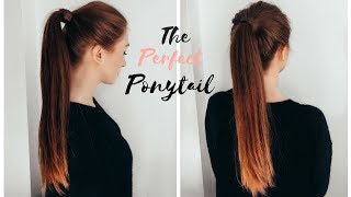 HOW TO DO THE PERFECT PONYTAIL  High Ponytail Tutorial [upl. by Shakti223]