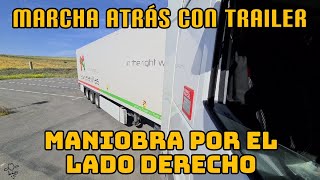 MANIOBRA POR EL LADO DERECHO  MARCHA ATRÁS CON TRAILER [upl. by Kolnos596]