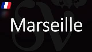 How to Pronounce Marseille French Pronunciation Native Speaker [upl. by Lammond]