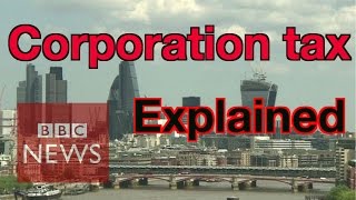 Corporation tax explained  BBC News [upl. by Aietal]