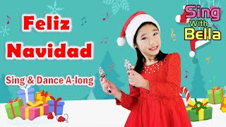 Feliz Navidad with Actions and Lyrics  Kids Christmas Song  Sing with Bella [upl. by Effie]