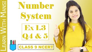 Class 9 Maths  Chapter 1  Exercise 13 Q4 amp Q5  Number System  NCERT [upl. by Neelac]