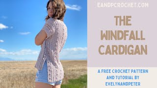 How To Crochet A Cardigan From Side To Side in one piece The Windfall Cardigan [upl. by Vastah346]