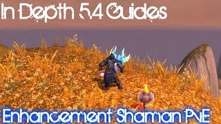 In depth 54 Guide  Enhancement Shaman PvE Talents Stats Rotation Burst Macros [upl. by Airamahs]