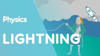 Lightning  Electricity  Physics  FuseSchool [upl. by Brown879]