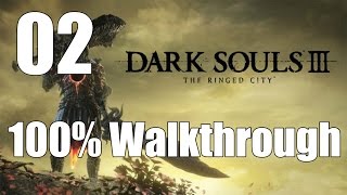 Dark Souls 3 The Ringed City  Walkthrough Part 2 Earthen Peak Ruins amp Demon Prince [upl. by Trisa]