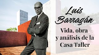 Luis Barragán vida y obra y análisis de su Casa Taller [upl. by Dihgirb]