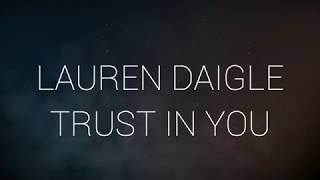 Lauren Daigle  Trust In You Instrumental with Lyrics [upl. by Jaynes]