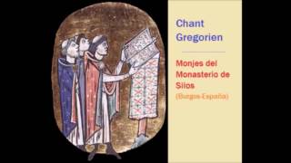 Canto Gregoriano  Monjes del Monasterio de Silos Gregorian Chant [upl. by Esined731]